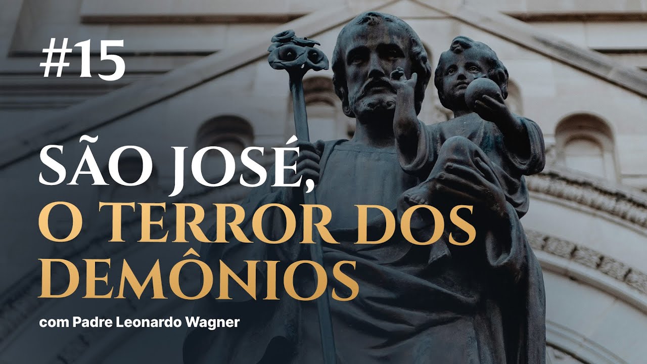 São José, o terror dos demônios | Trintena #15