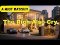 The Rich Also Cry Inspiring Moral Story