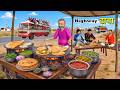 Highway Dhaba Desi Nashta Cooking Tasty Street Food Hindi Kahani Moral Stories Funny Comedy Video