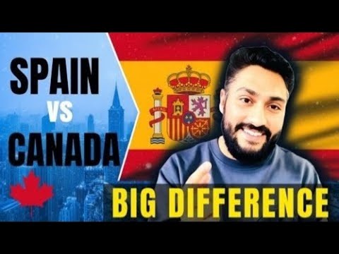 Immigrants Picking Spain Over Canada? Here's What Changed