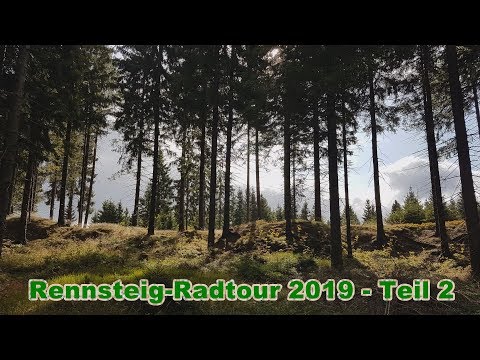Rennsteig-Radweg 2019 - Teil 2 & Outtakes