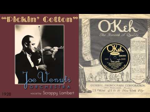 1928, Pickin' Cotton, Joe Venuti Orch. HD 78rpm