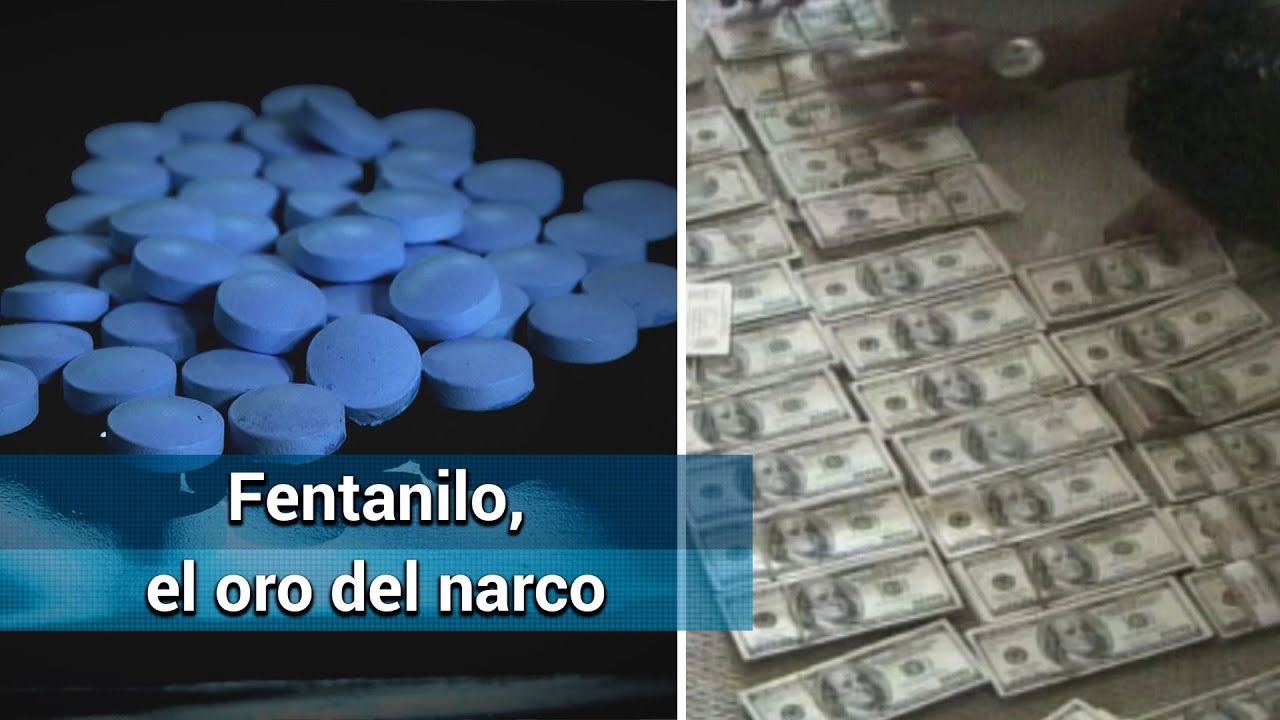 Fentanilo. Nueva mina de oro del narco