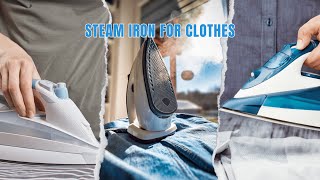 Best Steam Irons for Clothes of 2025 [Tested & Reviewed]