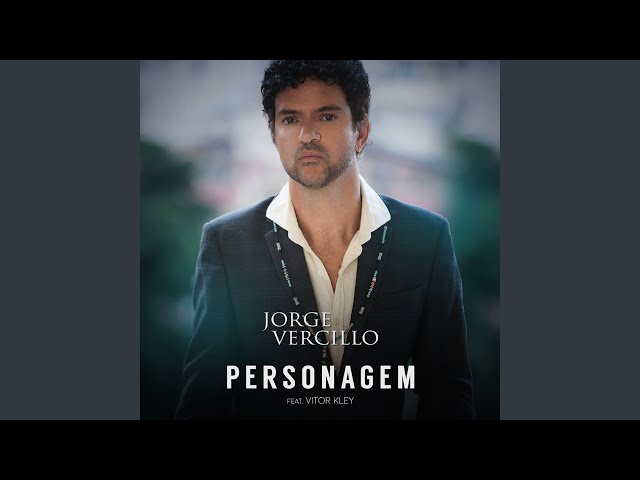 Música Personagem - Jorge Vercillo (Com Vitor Kley) (2019) 