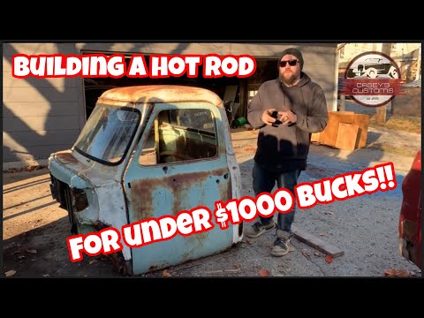 BUILDING A HOT ROD FOR UNDER $1000 DOLLARS!! HOW TO BUILD A RAT ROD 54 FORD TRUCK FOR UNDER A GRAND!