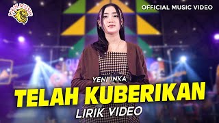 Download lagu Yeni Inka - Telah Kuberikan mp3
