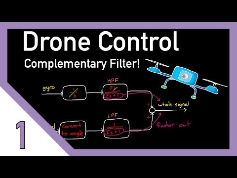 Drone Control and the Complementary Filter