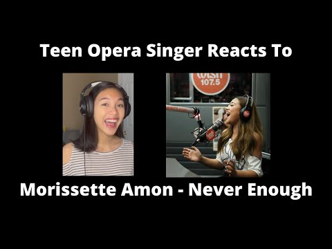 Teen Opera Singer Reacts To Morissette Amon - Never Enough