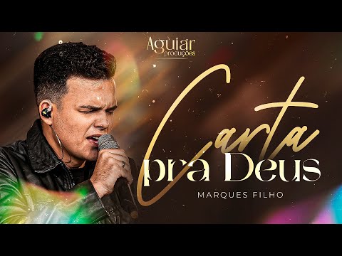 Marques Filho - Carta pra Deus
