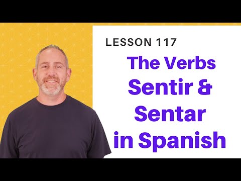 Sentir & Sentar in Spanish | The Language Tutor * Lesson 117*