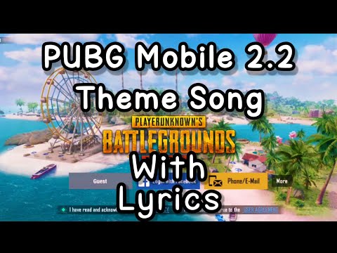 PUBG Mobile 2.2 Theme Song | Full Song With Lyrics | New Update 2.2 - Lobby Song - With Lyrics