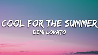 Demi Lovato - Cool for the Summer (Lyrics)