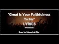 PROMISES LYRICS Great Is Your Faithfulness To Me Joe L Barnes Naomi Raine Maverick City