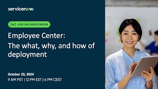 Employee Center: The what, why, and how of deployment