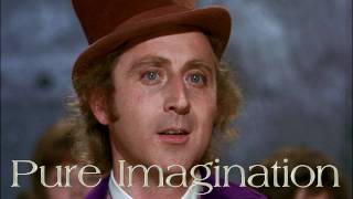 Leslie Bricusse / Anthony Newley And Gene Wilder ~ Pure Imagination