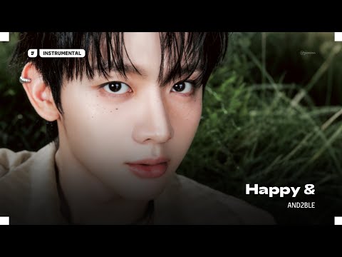 AND2BLE &ndash; Happy & | Instrumental