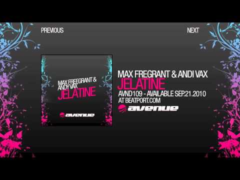 MAX FREEGRANT & ANDI VAX - JELATINE (AVENUE RECORDINGS)