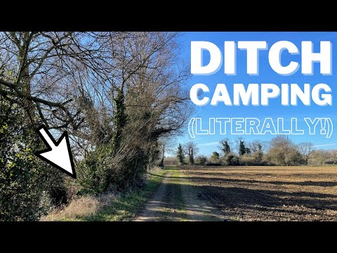 DITCH CAMPING! Wild Camping in a Ditch