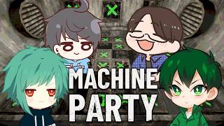 にゅるいさん、Numaさん、みさかさんと命がけのゲーム「MACHINE PARTY」やります！