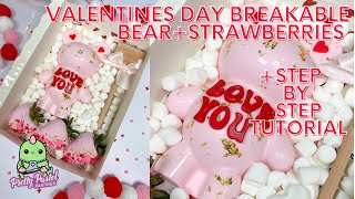 Valentines Day Breakable Bear and Chocolate Covered Strawberries | How To | 2022