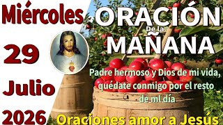 Oración de la mañana del día miércoles 29 de julio de 2026 - Deuteronomio 31:6