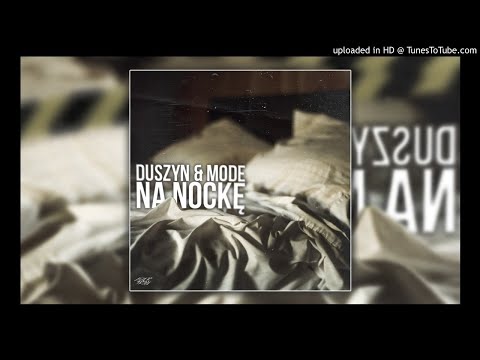 Duszyn & Mode - Na Nockę prod@HUBI