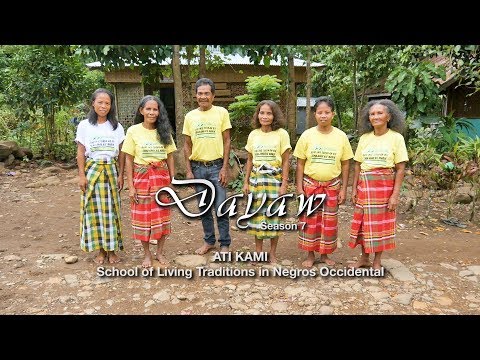 Dayaw Season 7 Episode 2: Ati Kami (School of Living Traditions in Negros Occidental)