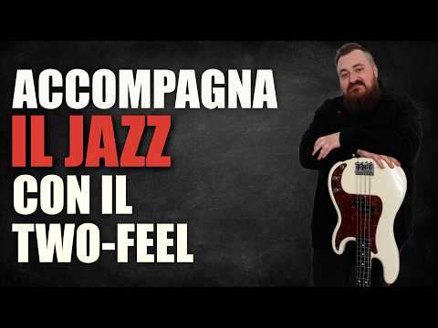 Basso Elettrico: Accompagna il JAZZ (ma non solo) con il Two-Feel! (lezioni-chitarra.it)
