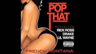 French Montana featuring Rick Ross, Drake & Lil Wayne - Pop That (BRANDNEW2012)