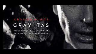 Music video thumbnail preview for ABSURD MINDS - GRAVITAS (Official Music Video) by Absurd Minds
