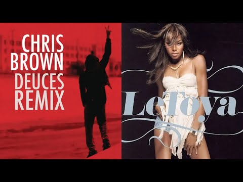 LeToya Luckett - 'Torn' x 'Deuces' ft Chris Brown