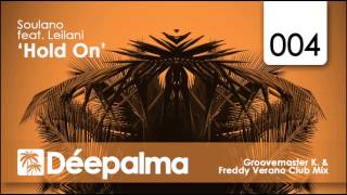 Soulano feat. Leilani - Hold On (Groovemaster K. & Freddy Verano Club Mix)