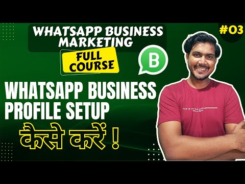 WhatsApp Course WhatsApp Marketing for Business WhatsApp Business Complete Course