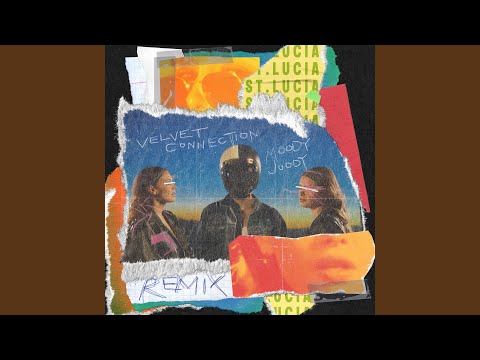 Velvet Connection (St. Lucia Remix)