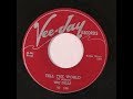 The Dells - Tell The World 1955