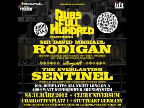 Sentinel & David Rodigan - Dubs Full Hundred - Part 1