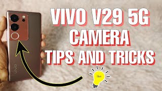 VIVO V29 5G CAMERA TIPS AND TRICKS 2023
