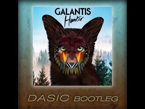 Galantis - Hunter 'DASIC Bootleg'