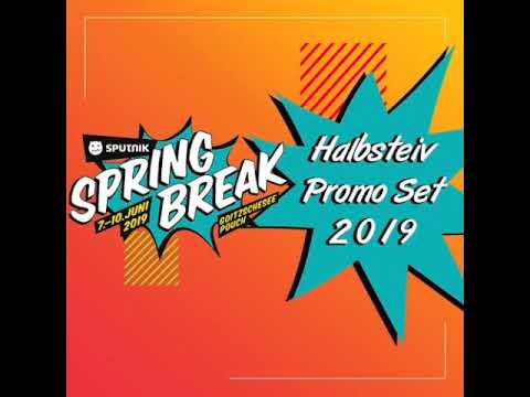 Sputnik Spring Break 2019 - Halbsteiv - SSB19 - Promo Set