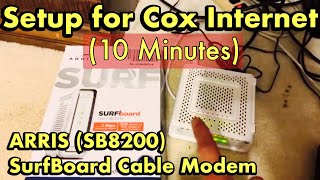 ARRIS (SB8200) Cable Modem: How to Setup/Install w/ Cox Internet (Took 10 minutes) (no need app)