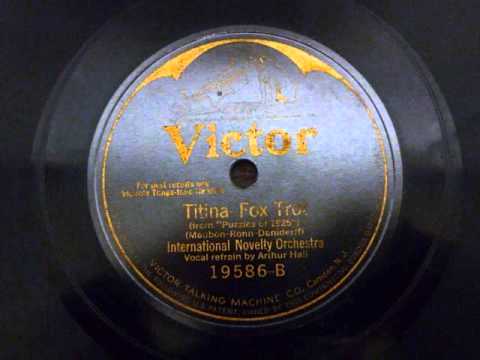 International Novelty Orchestra - Titina {1925} {Vocal Refrain}