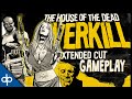 The House Of The Dead Overkill Extended Cut Gameplay Wa