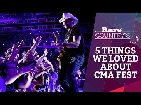 5 Things We Loved About CMA Fest | Rare Country's 5