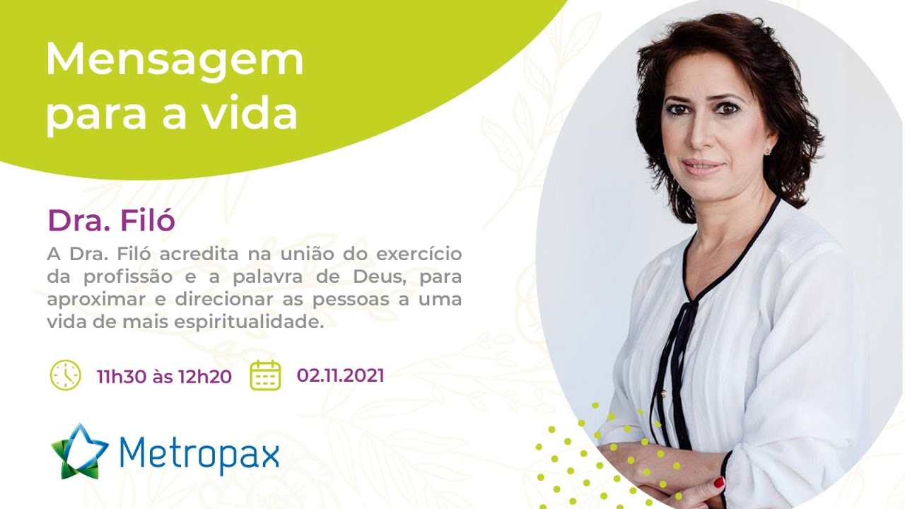 Dra Filó - Mensagem para a vida