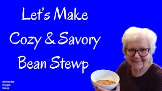 Delicious, Warm and Comforting Slow Cooker Bean Stewp