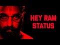 Hey Ram Tamil Whatsapp Status AYM Editz