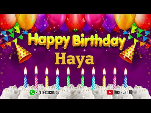 Haya Happy birthday To You - Happy Birthday song name Haya 🎁