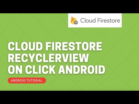 Firebase firestore Recyclerview OnClickListener || Cloud Firestore tutorial || Android Tutorial