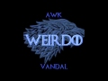 Awk & Vandal - Weirdo